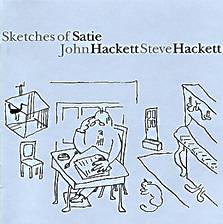 JOHN HACKETT / STEVE HACKETT - Sketches Of Satie