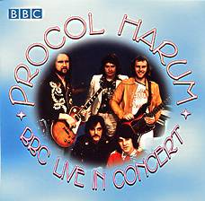 PROCOL HARUM - BBC Live In Concert